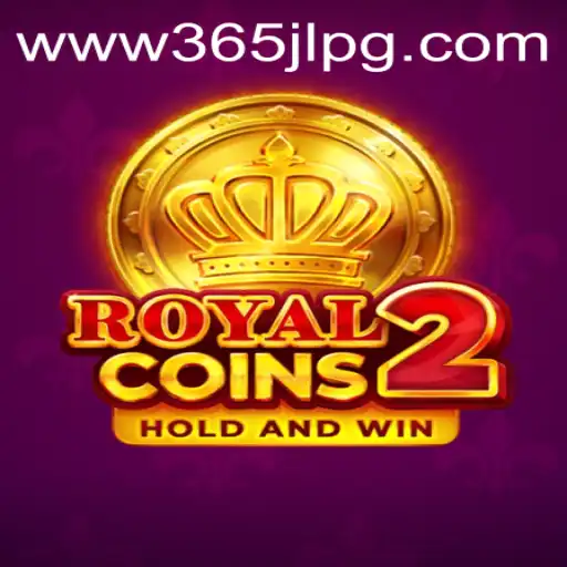 Unlocking the Thrills of RoyalCoins2 with 365JLPG
